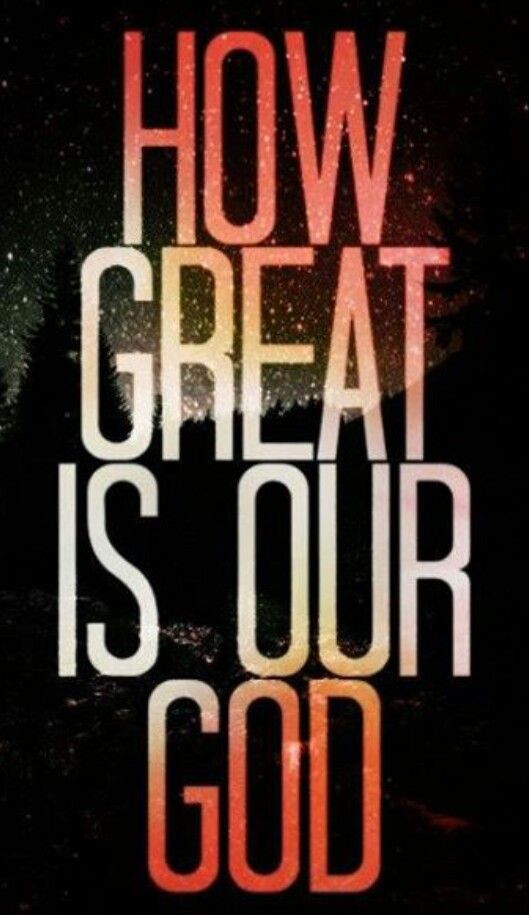 How great is our God